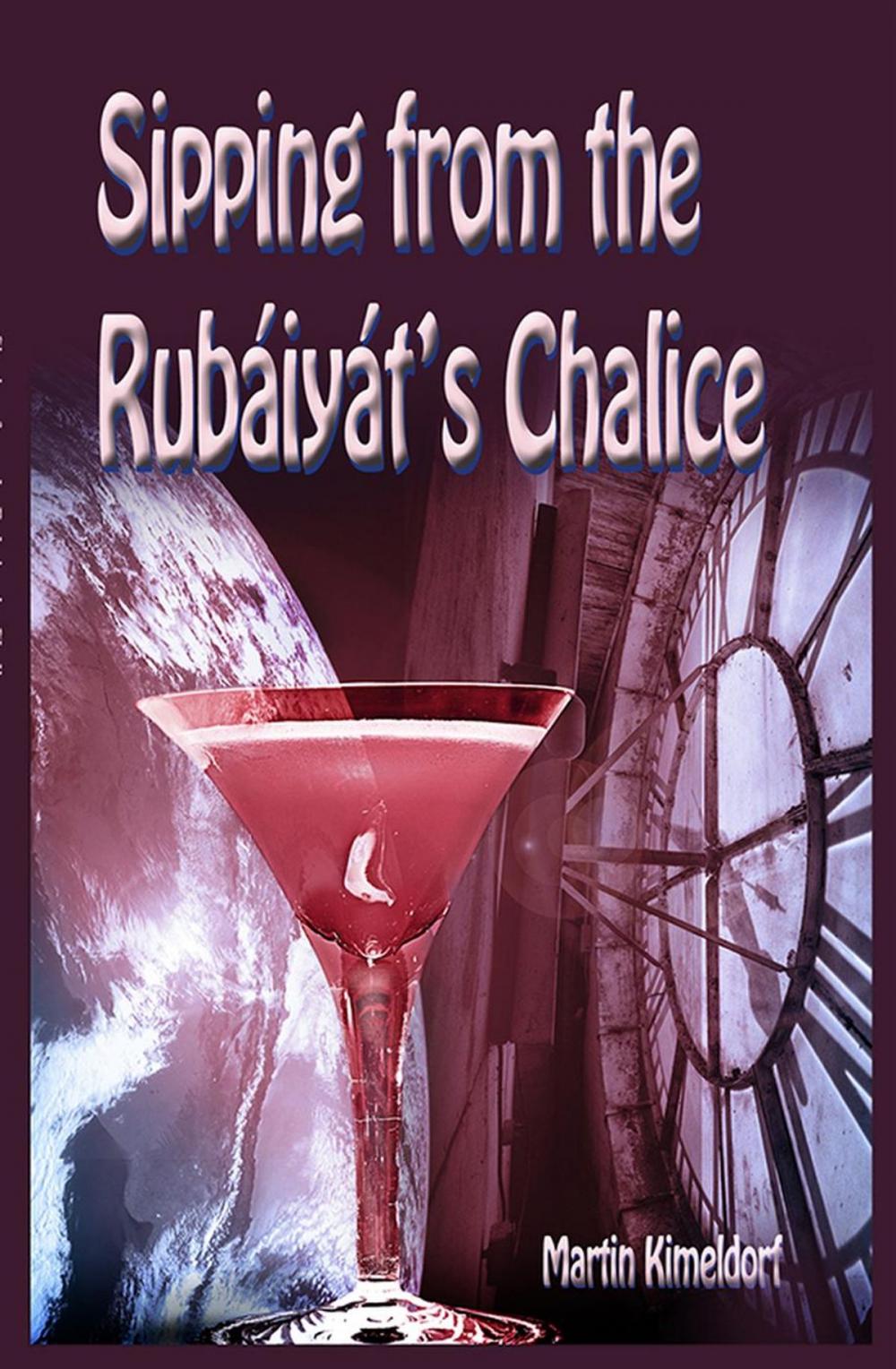 Big bigCover of Sipping From The Rubaiyat's Chalice