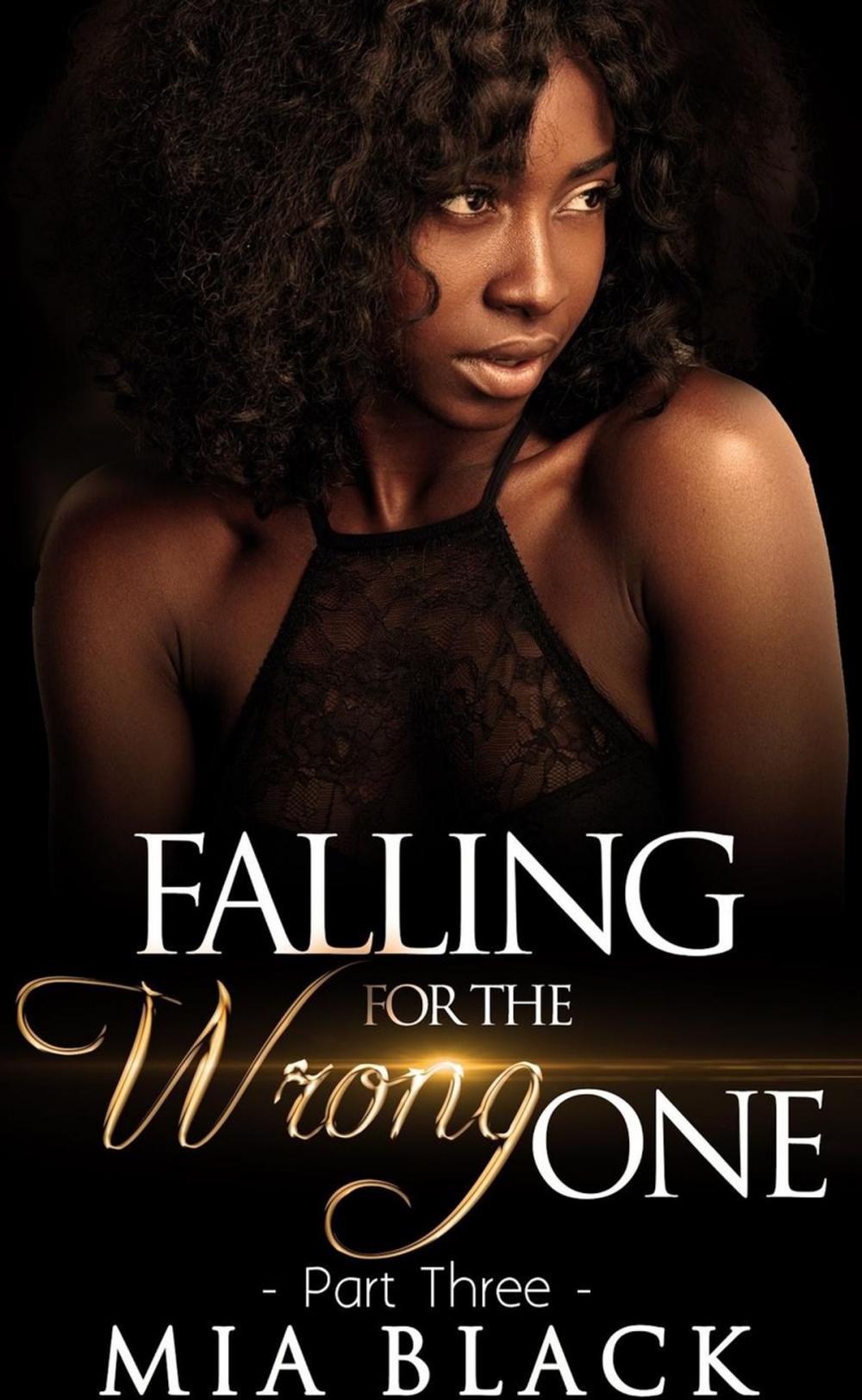 Big bigCover of Falling For The Wrong One 3