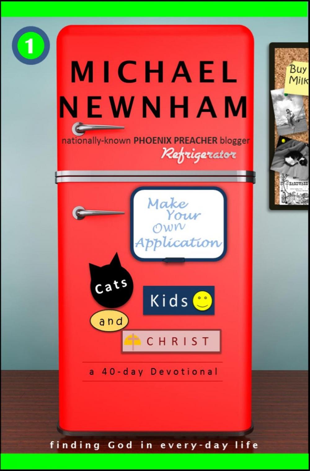 Big bigCover of Make Your Own Application: Cats, Kids, and Christ