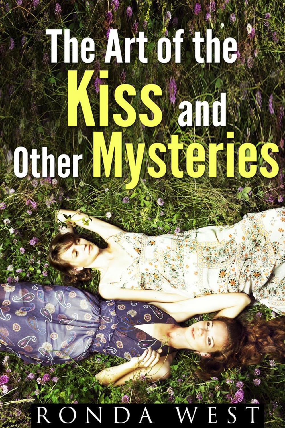 Big bigCover of The Art of the Kiss and Other Mysteries