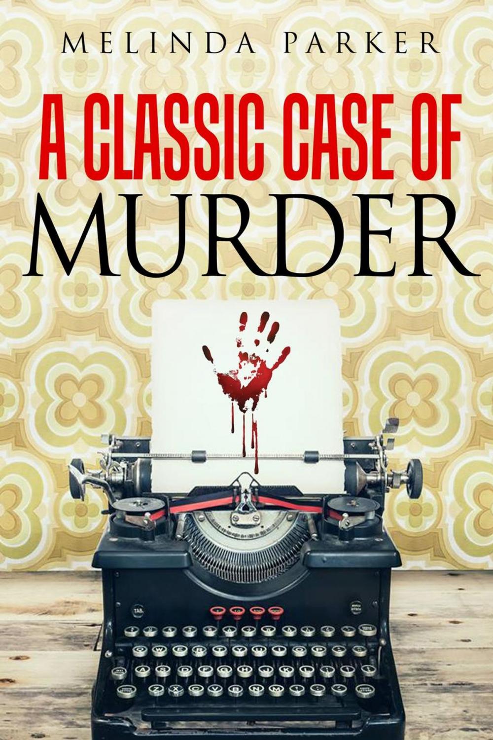 Big bigCover of A Classic Case of Murder