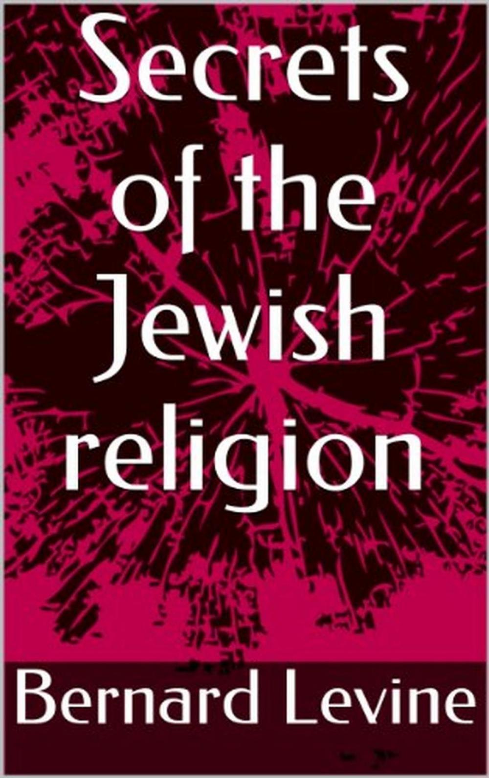 Big bigCover of Secrets of the Jewish Religion