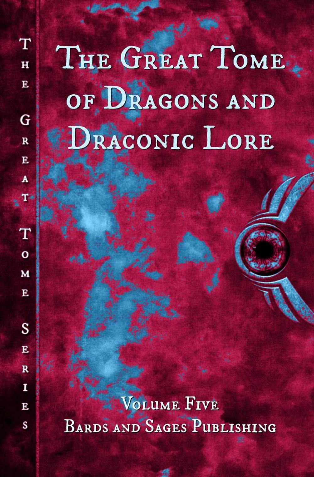 Big bigCover of The Great Tome of Dragons and Draconic Lore