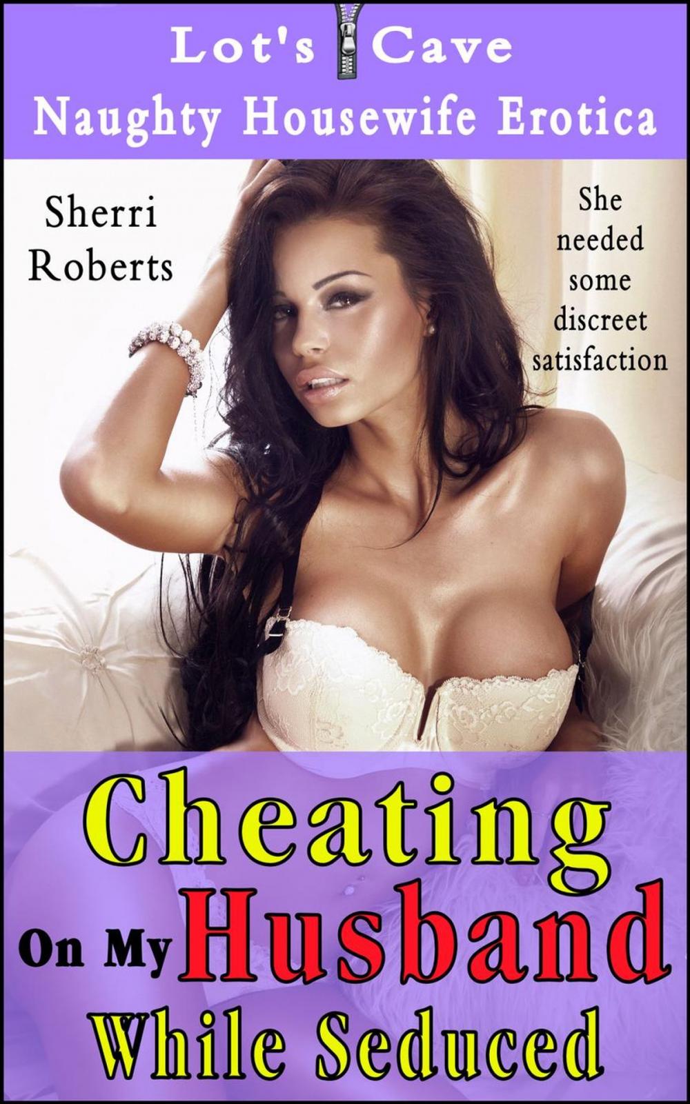 Big bigCover of Cheating On My Husband While Seduced