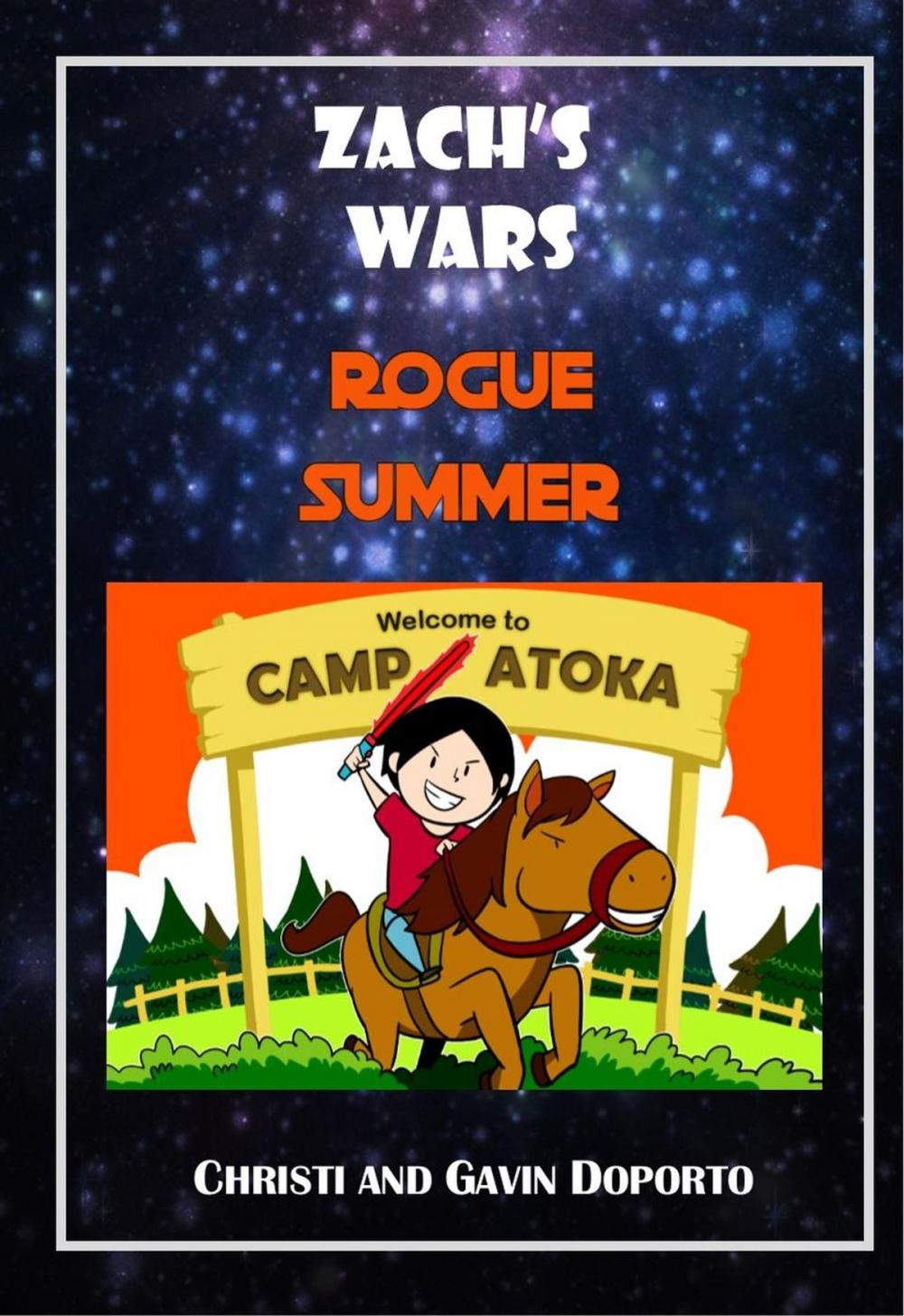 Big bigCover of Zach's Wars Prequel: Rogue Summer