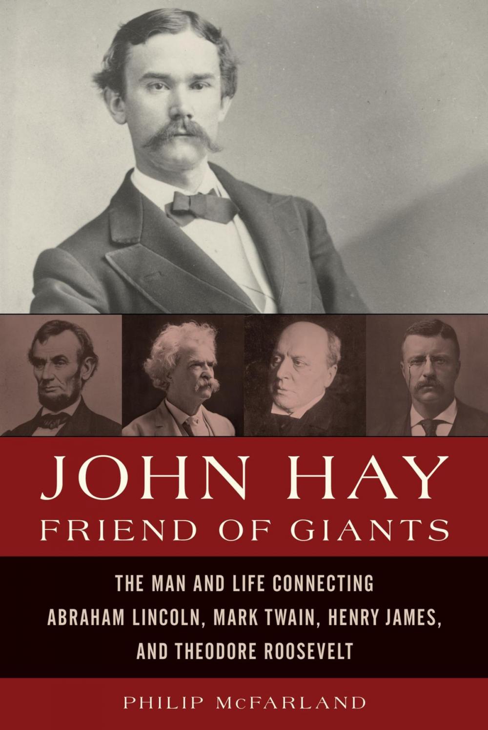 Big bigCover of John Hay, Friend of Giants