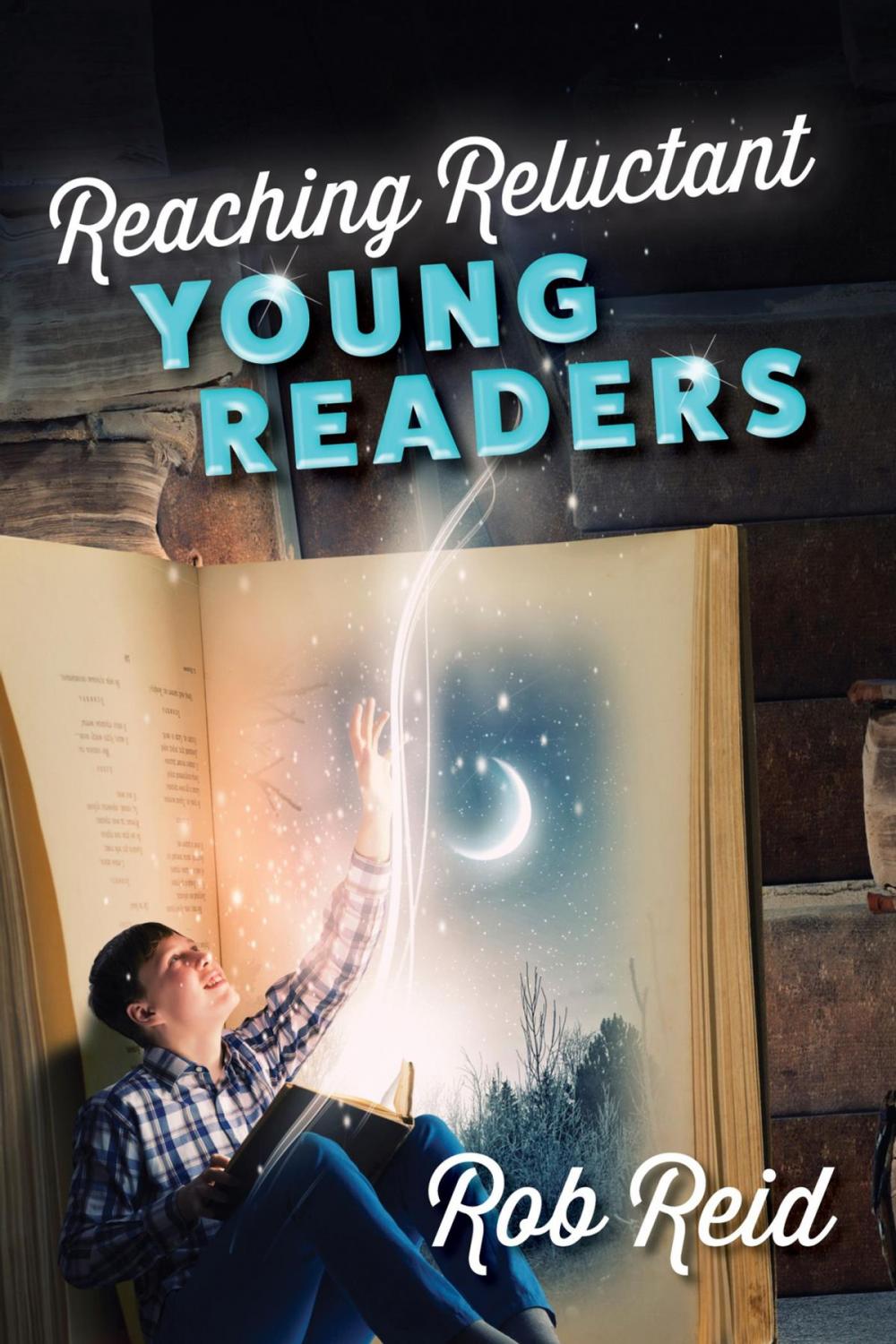 Big bigCover of Reaching Reluctant Young Readers