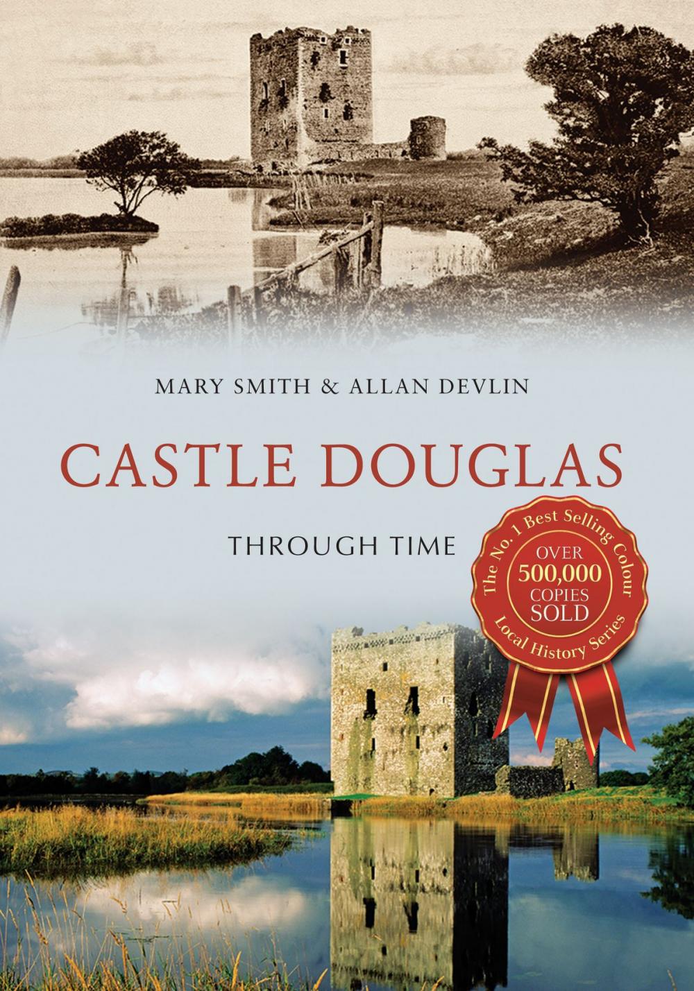 Big bigCover of Castle Douglas Through Time