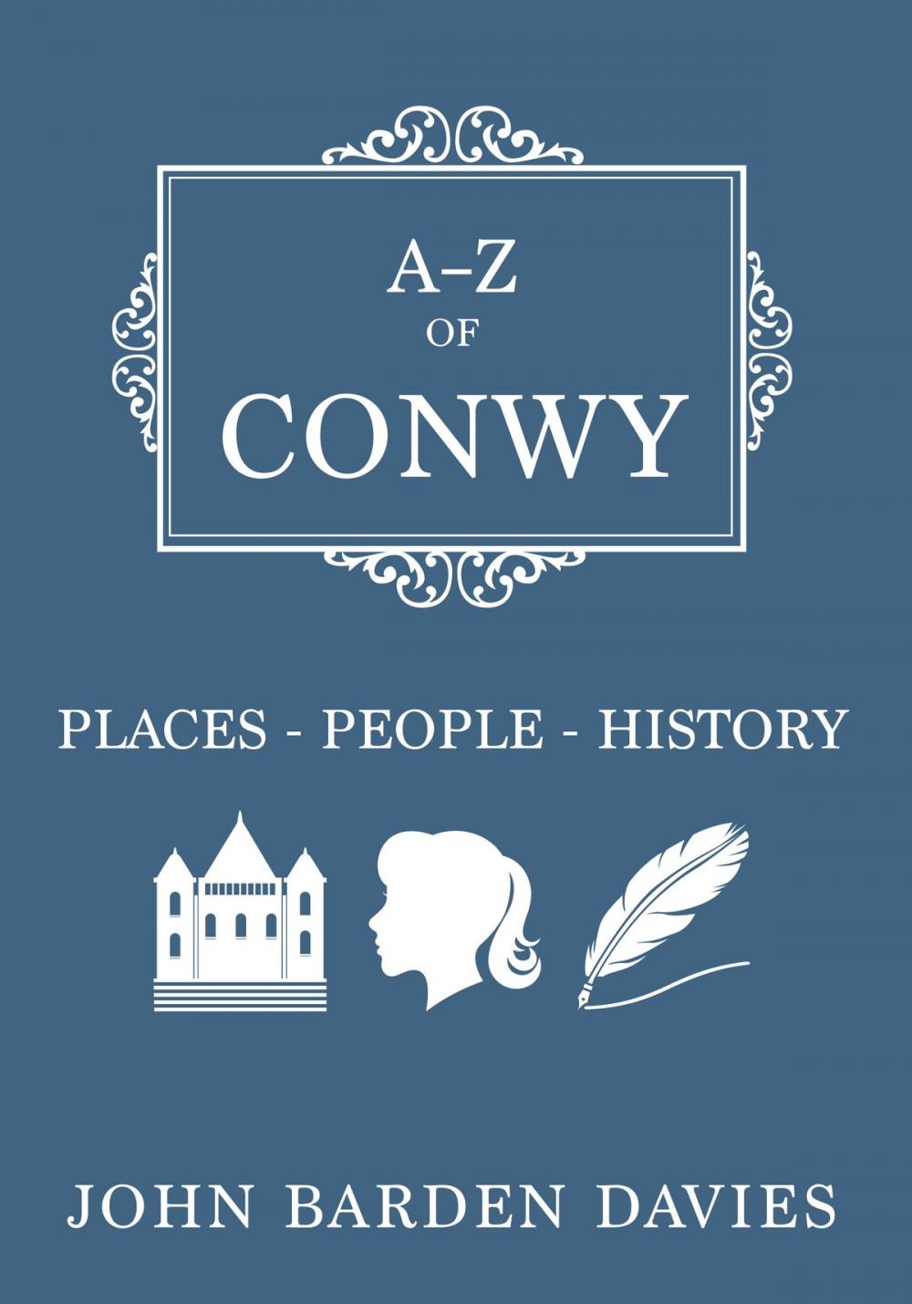 Big bigCover of A-Z of Conwy