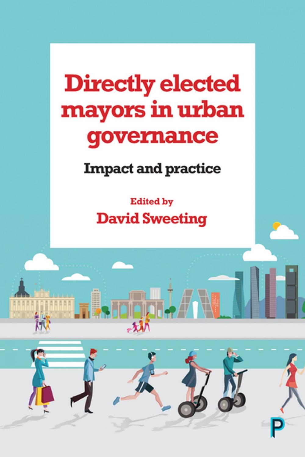 Big bigCover of Directly elected mayors in urban governance