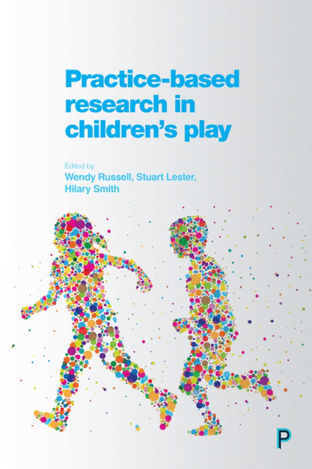 Big bigCover of Practice-based research in children's play