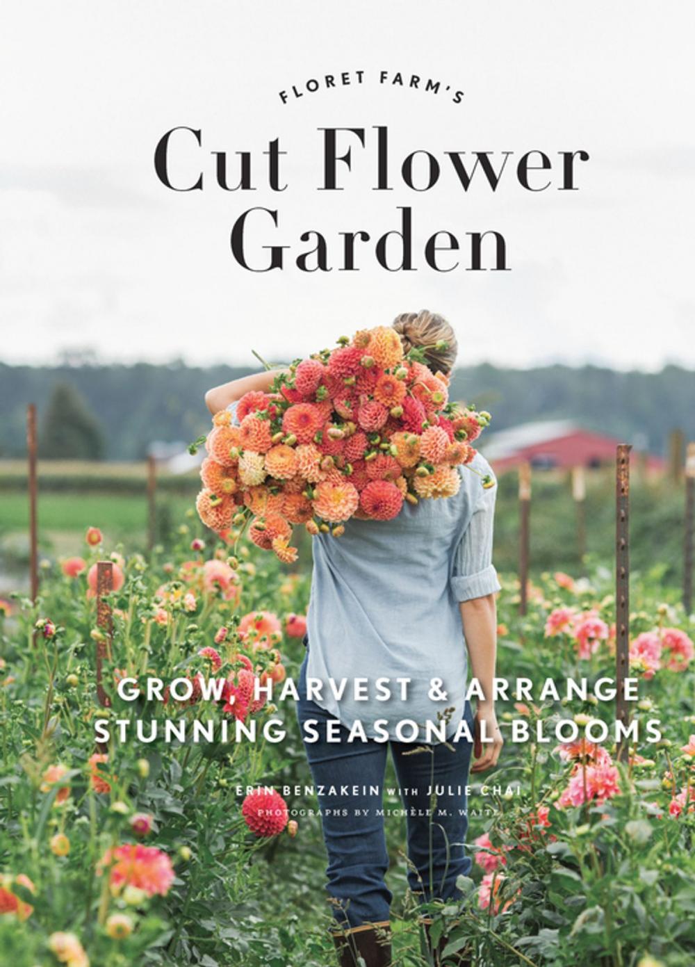 Big bigCover of Floret Farm's Cut Flower Garden