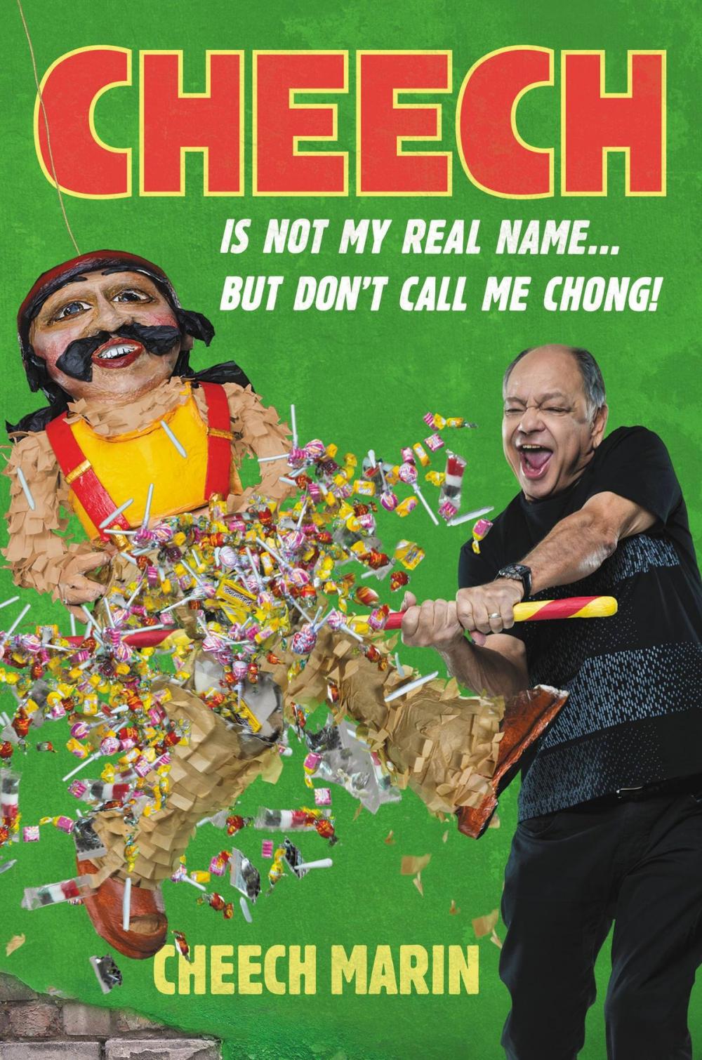 Big bigCover of Cheech Is Not My Real Name