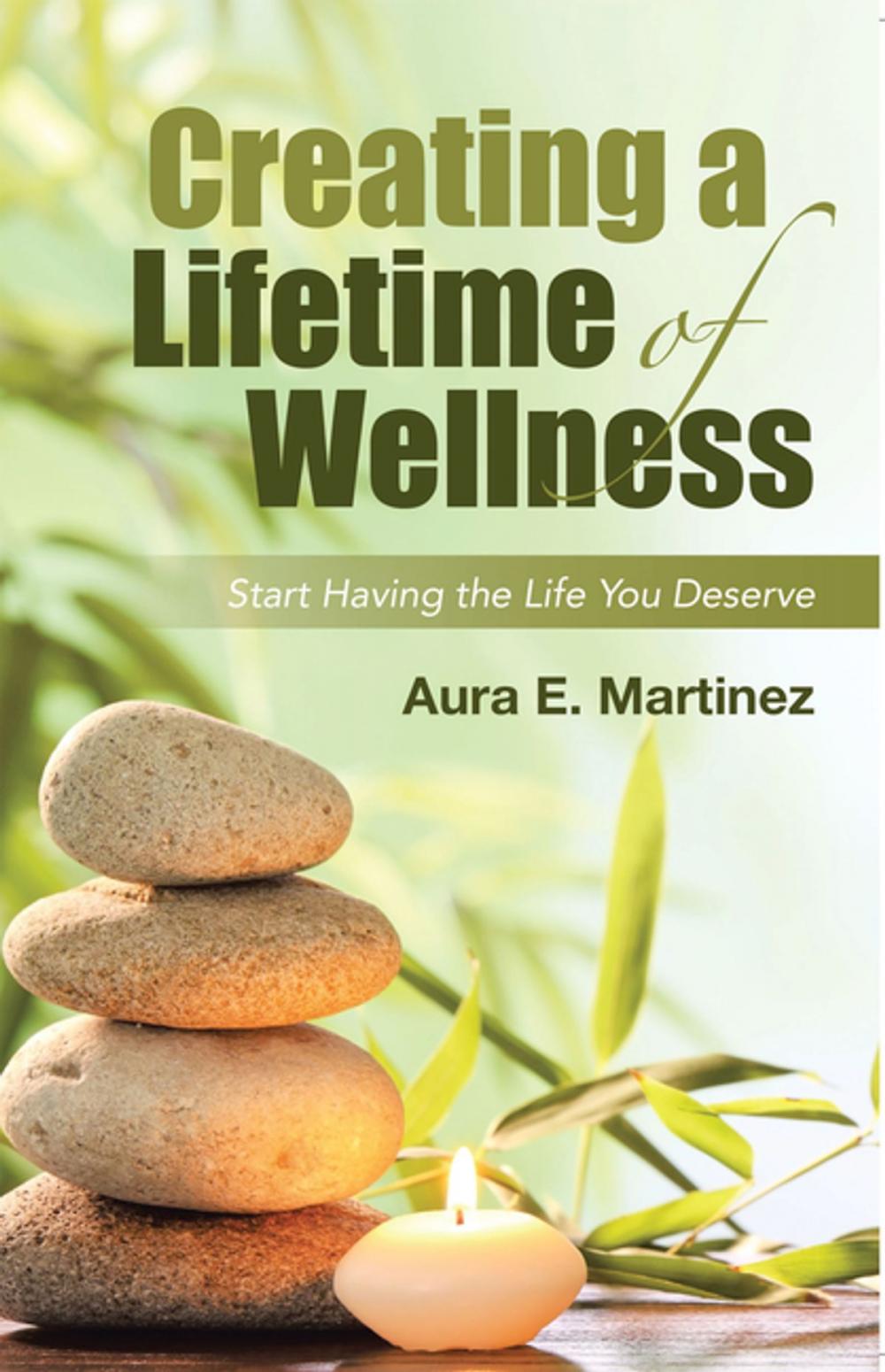 Big bigCover of Creating a Lifetime of Wellness