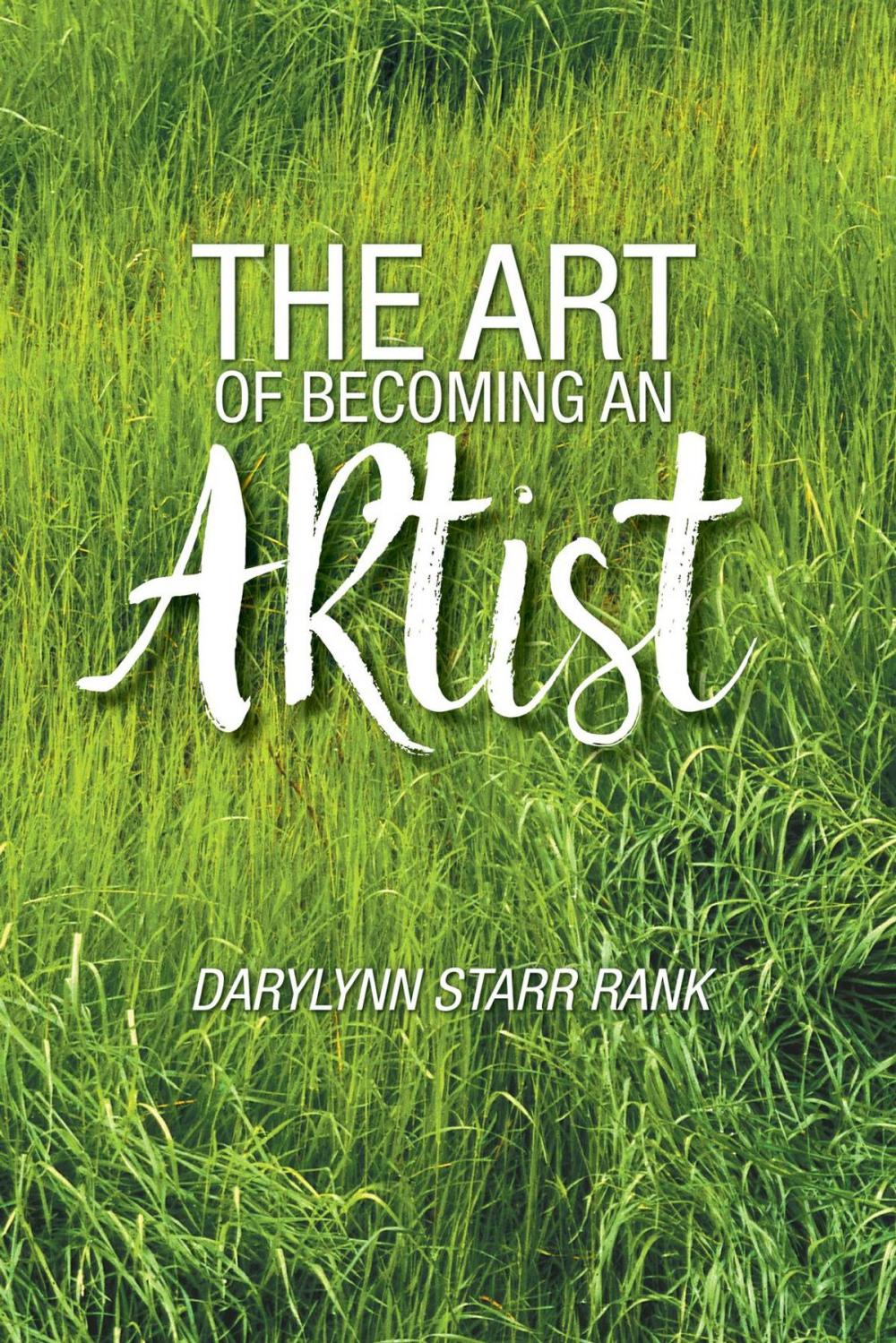 Big bigCover of The Art of Becoming An Artist