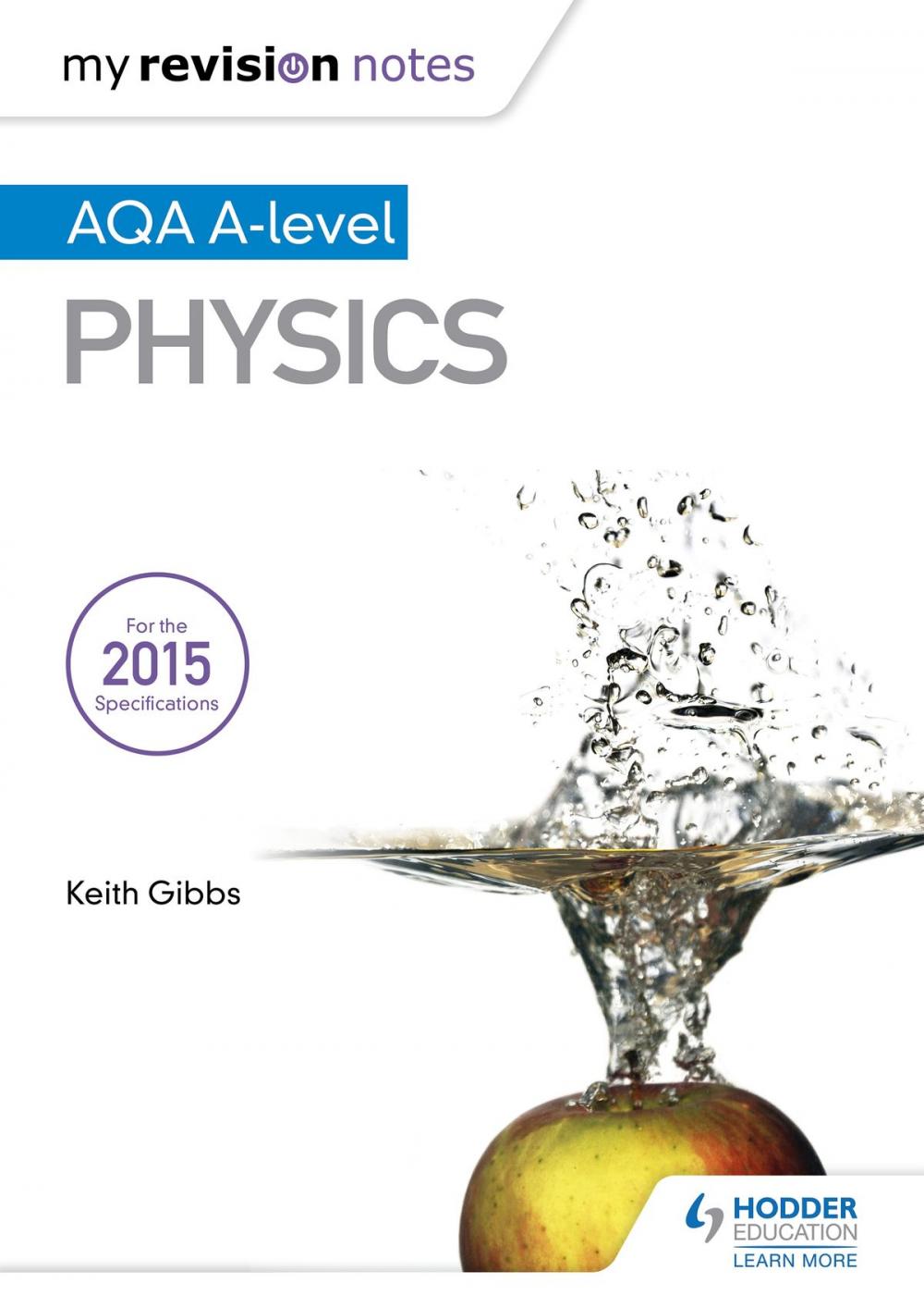 Big bigCover of My Revision Notes: AQA A-level Physics