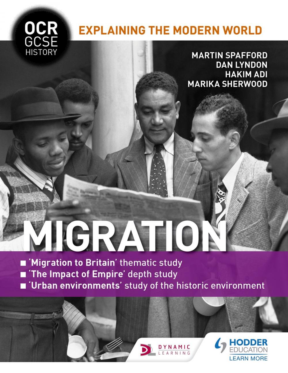 Big bigCover of OCR GCSE History Explaining the Modern World: Migration, Empire and the Historic Environment