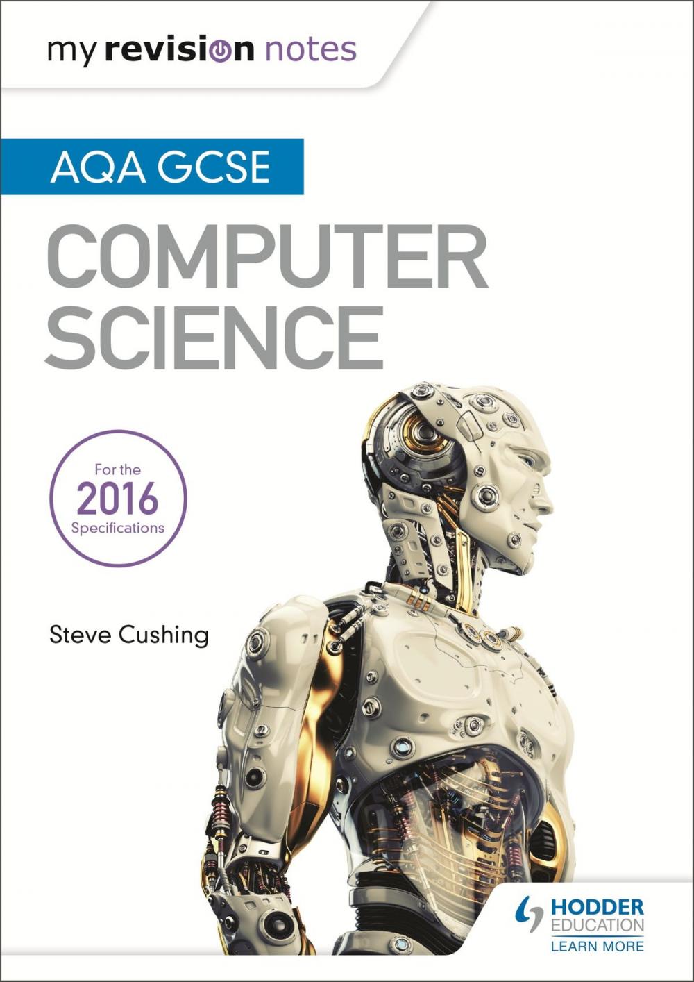 Big bigCover of AQA GCSE Computer Science My Revision Notes 2e