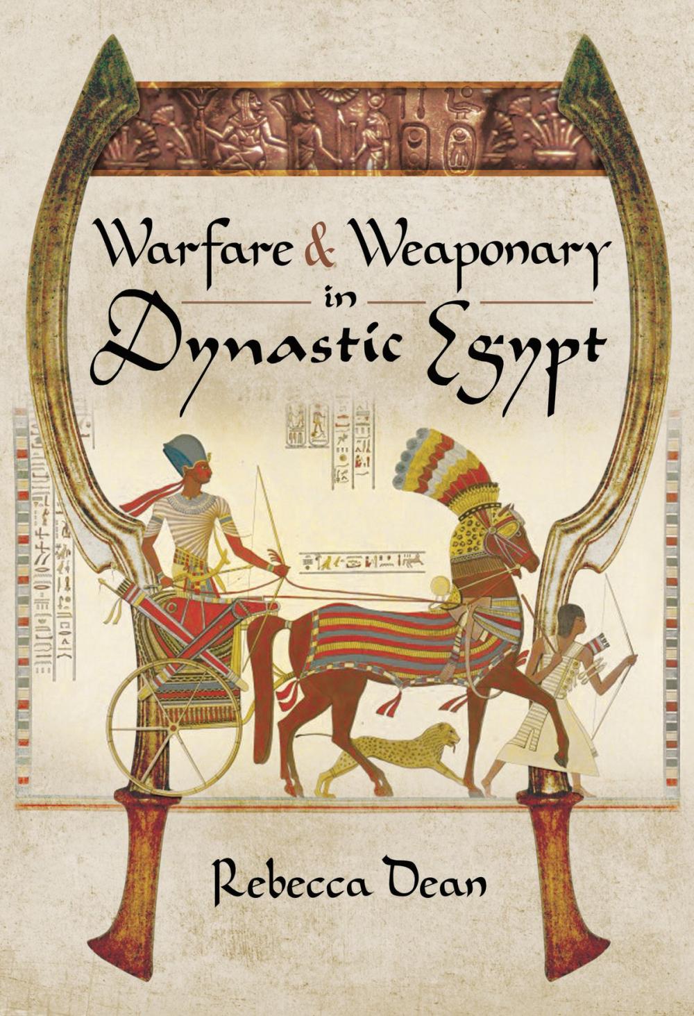 Big bigCover of Warfare and Weaponry in Dynastic Egypt