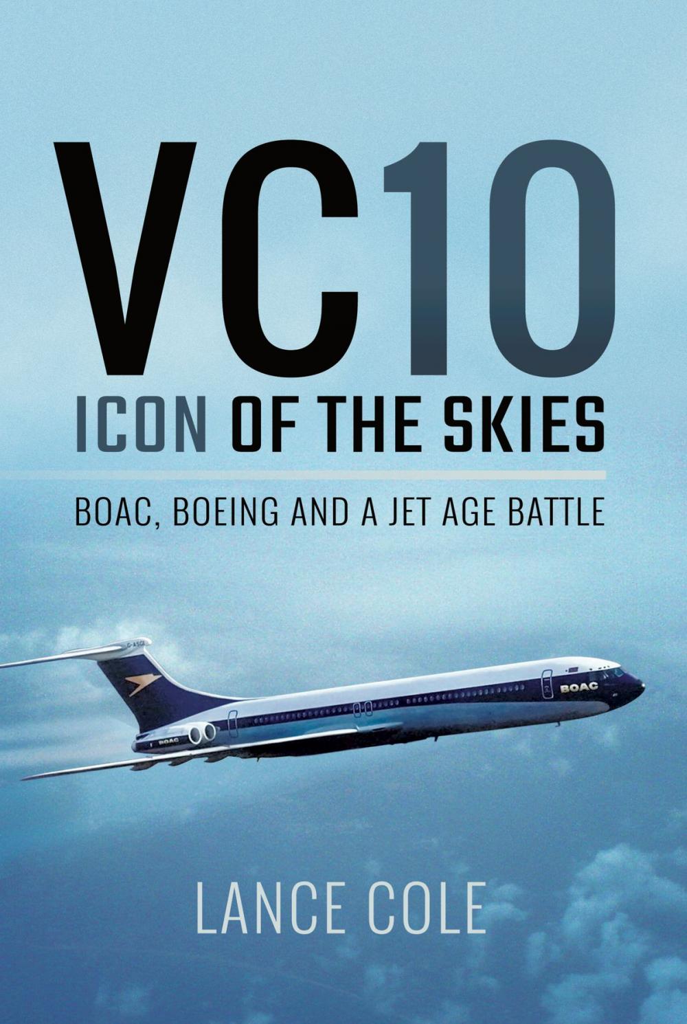 Big bigCover of VC10: Icon of the Skies