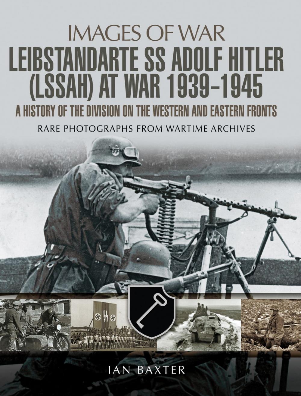 Big bigCover of SS Leibstandarte Adolf Hitler (LSSAH) at War 1939 - 1945