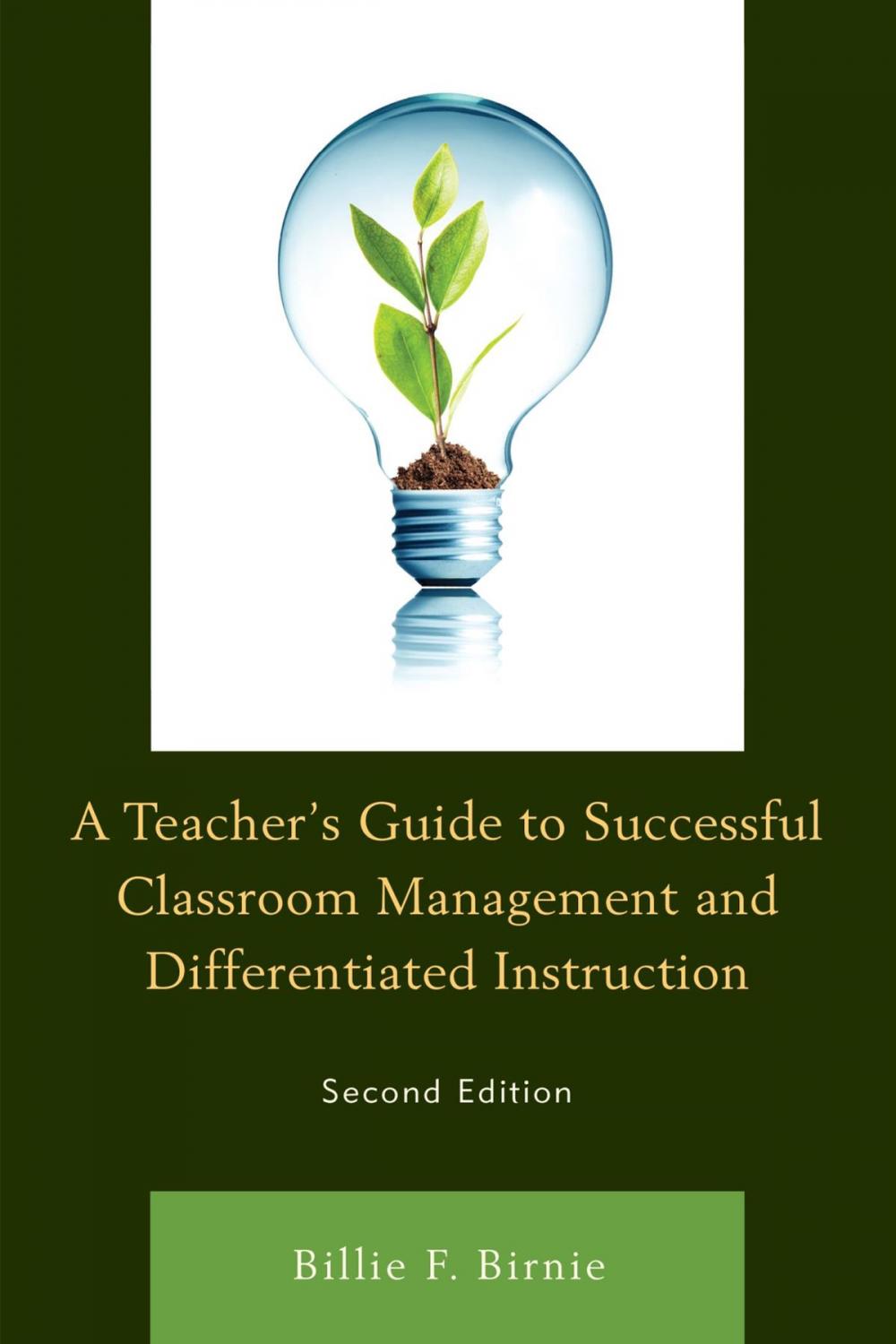 Big bigCover of A Teacher's Guide to Successful Classroom Management and Differentiated Instruction