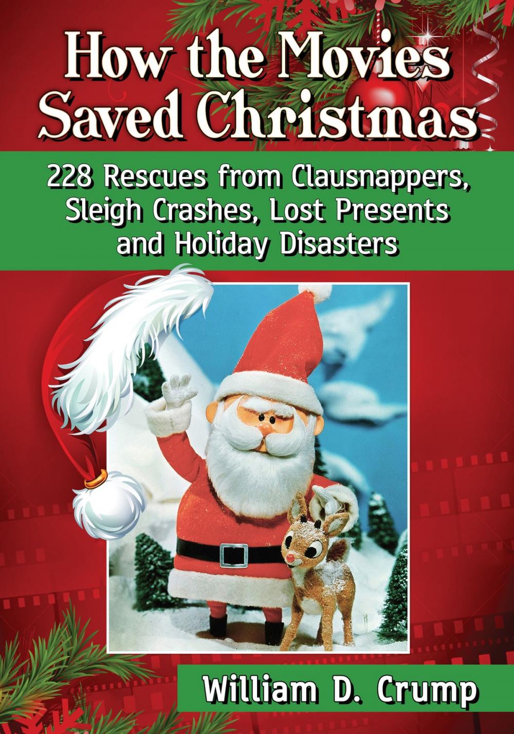 Big bigCover of How the Movies Saved Christmas