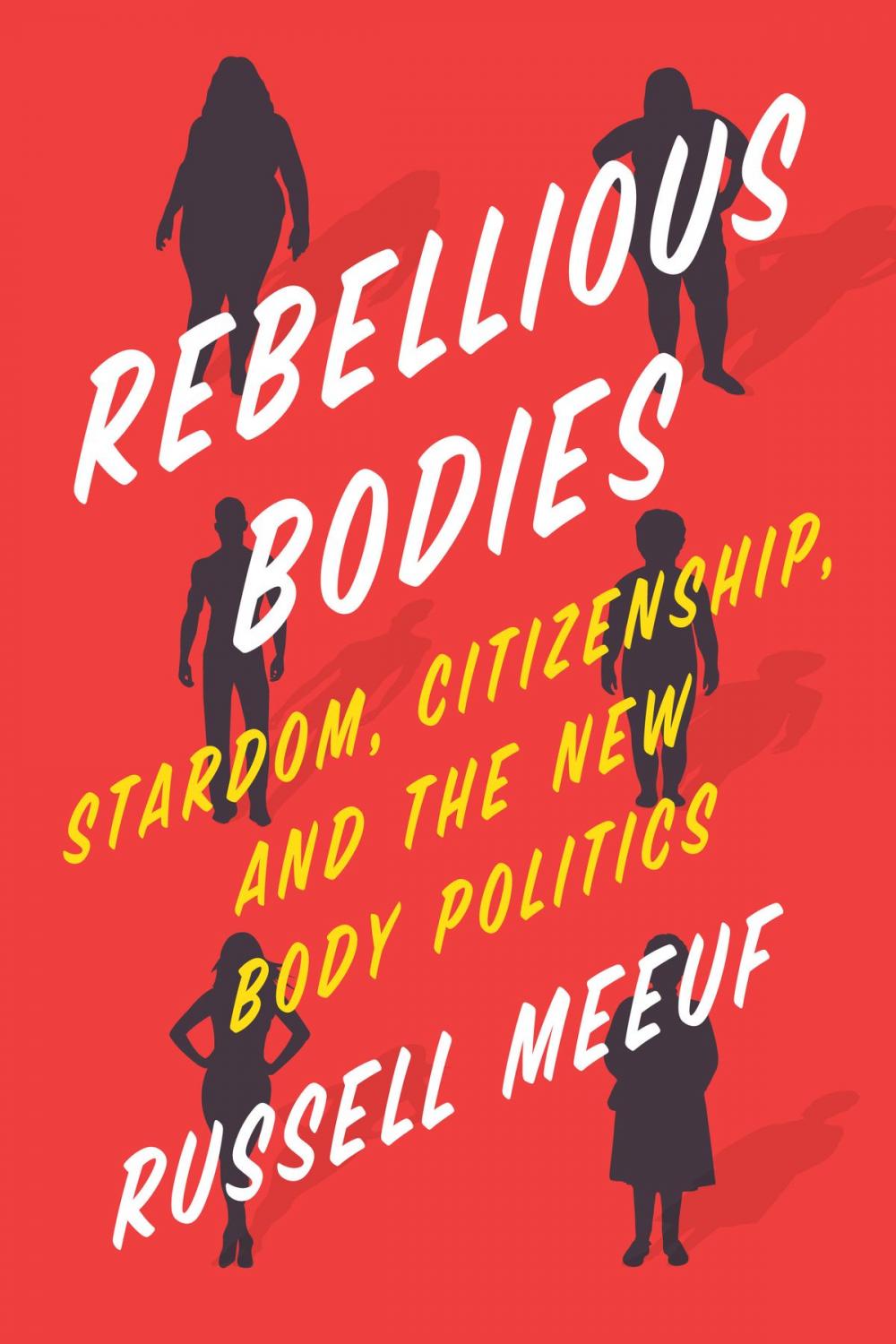 Big bigCover of Rebellious Bodies