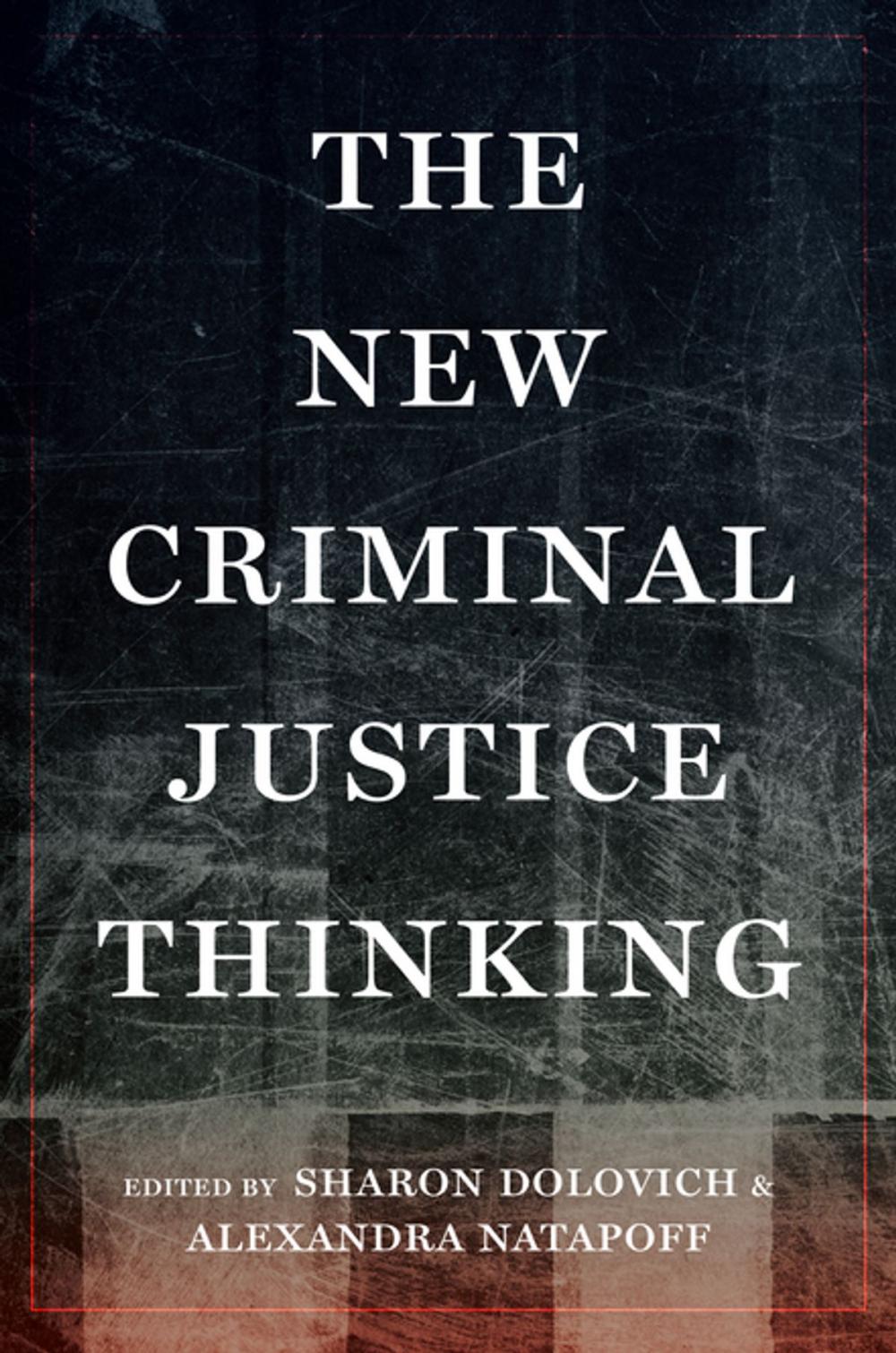 Big bigCover of The New Criminal Justice Thinking