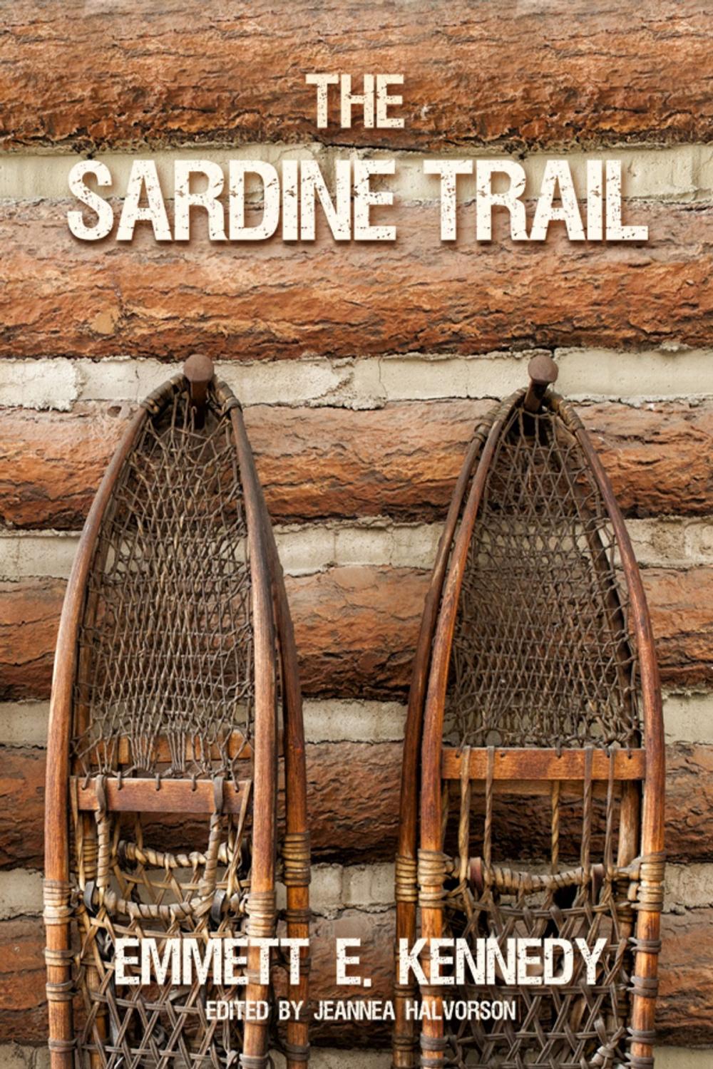 Big bigCover of The Sardine Trail