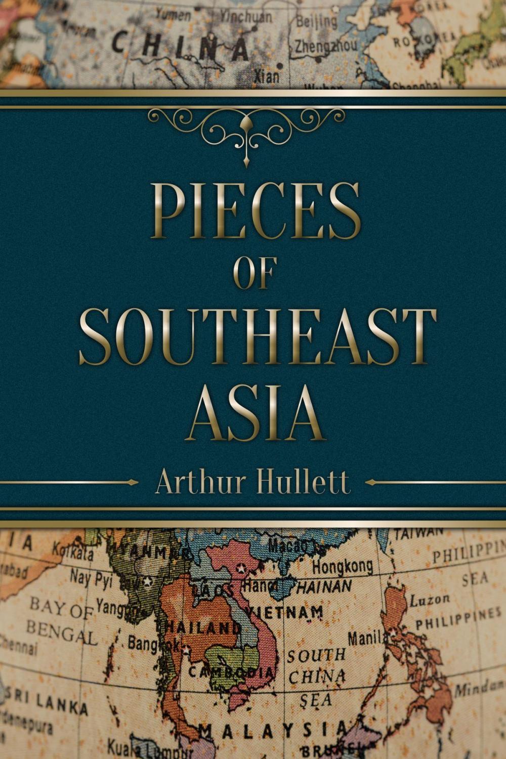 Big bigCover of Pieces of Southeast Asia