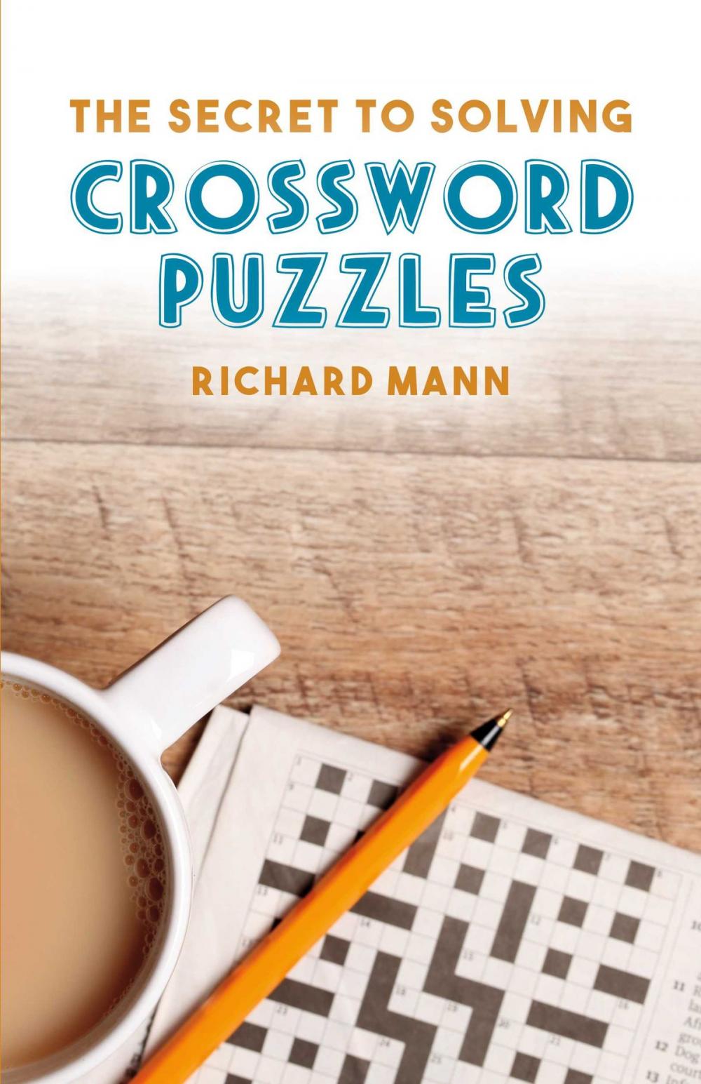 Big bigCover of The Secret to Solving Crossword Puzzles