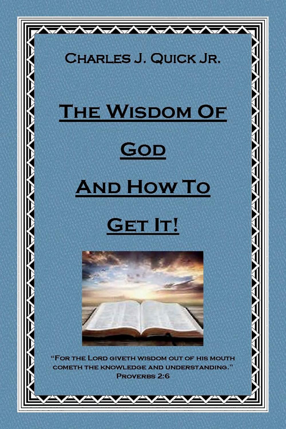 Big bigCover of The Wisdom of God and How to Get It