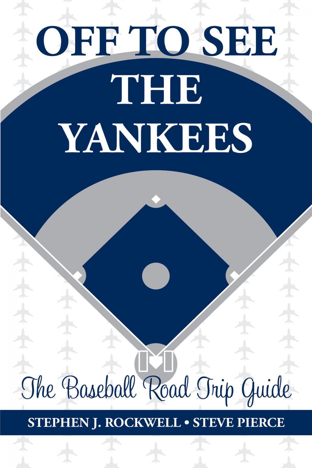 Big bigCover of Off to See the Yankees