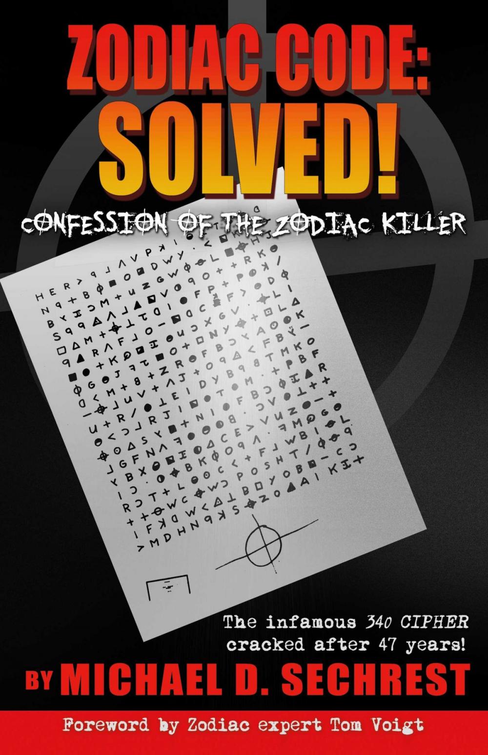 Big bigCover of Zodiac Code: Solved! Confession of the Zodiac Killer