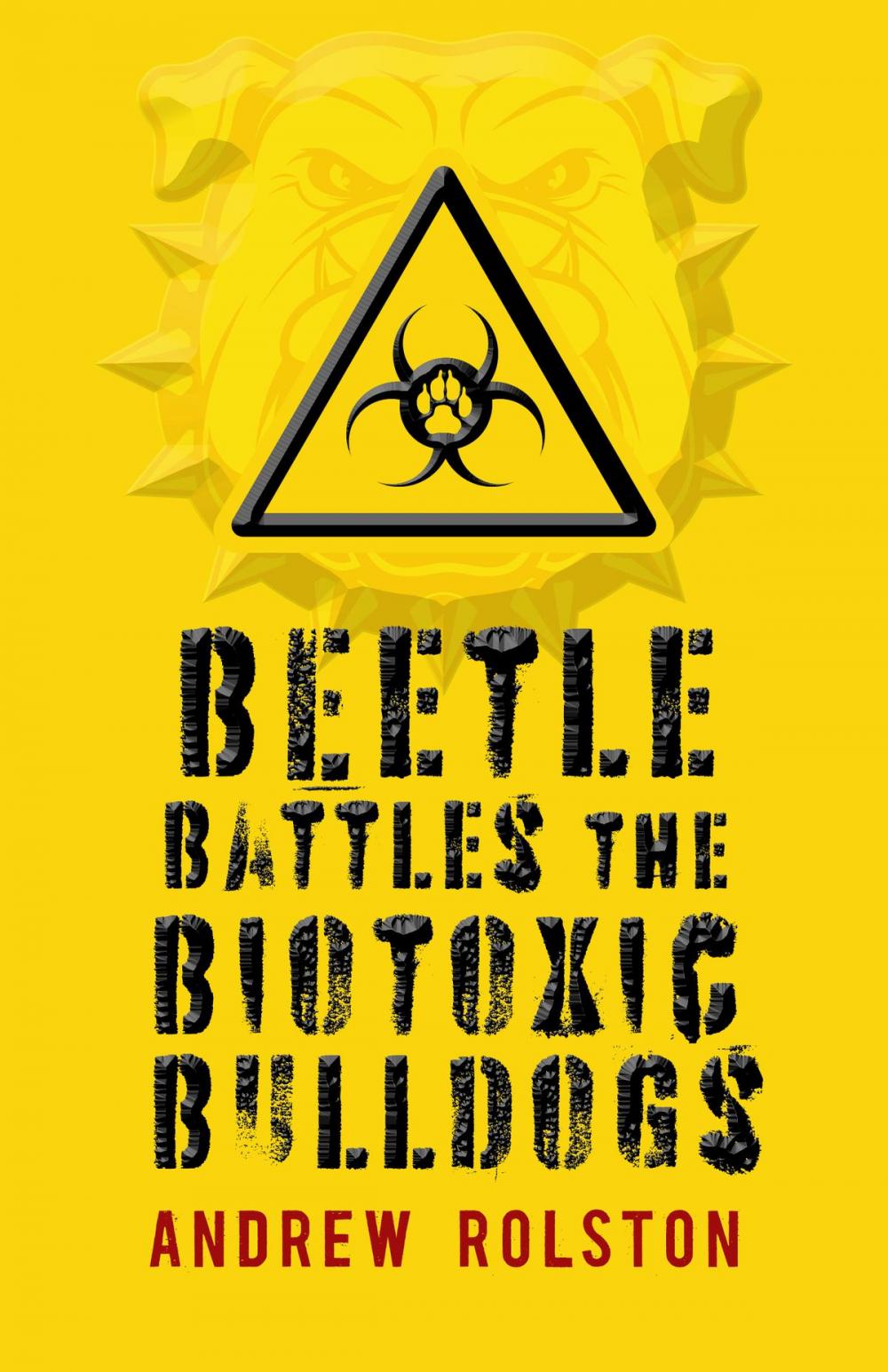 Big bigCover of Beetle Battles the Biotoxic Bulldogs