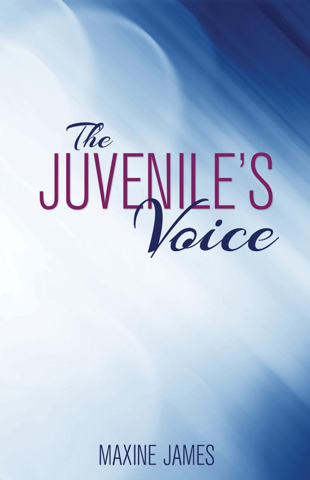 Big bigCover of The Juvenile's Voice