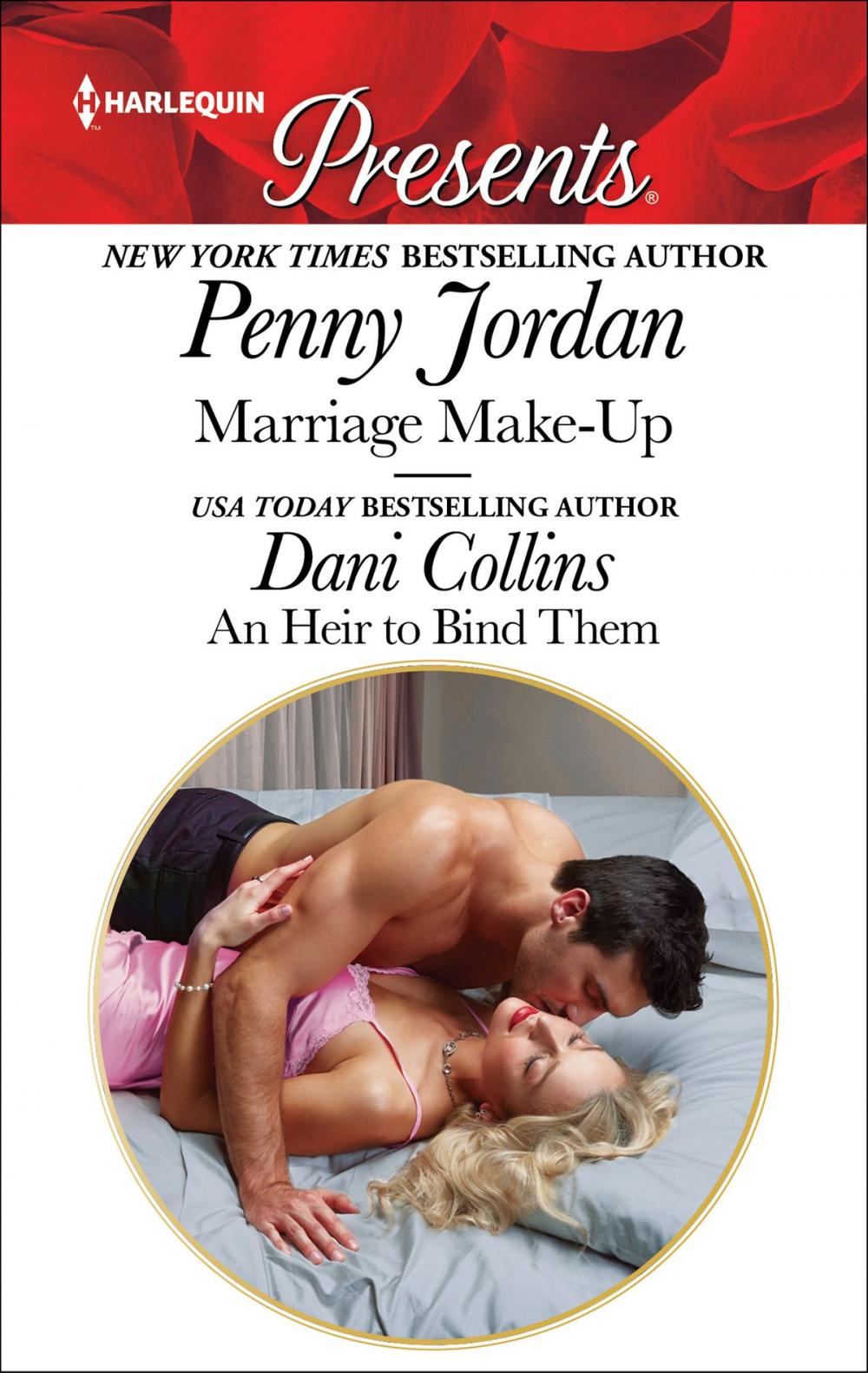 Big bigCover of Marriage Make-Up & An Heir to Bind Them