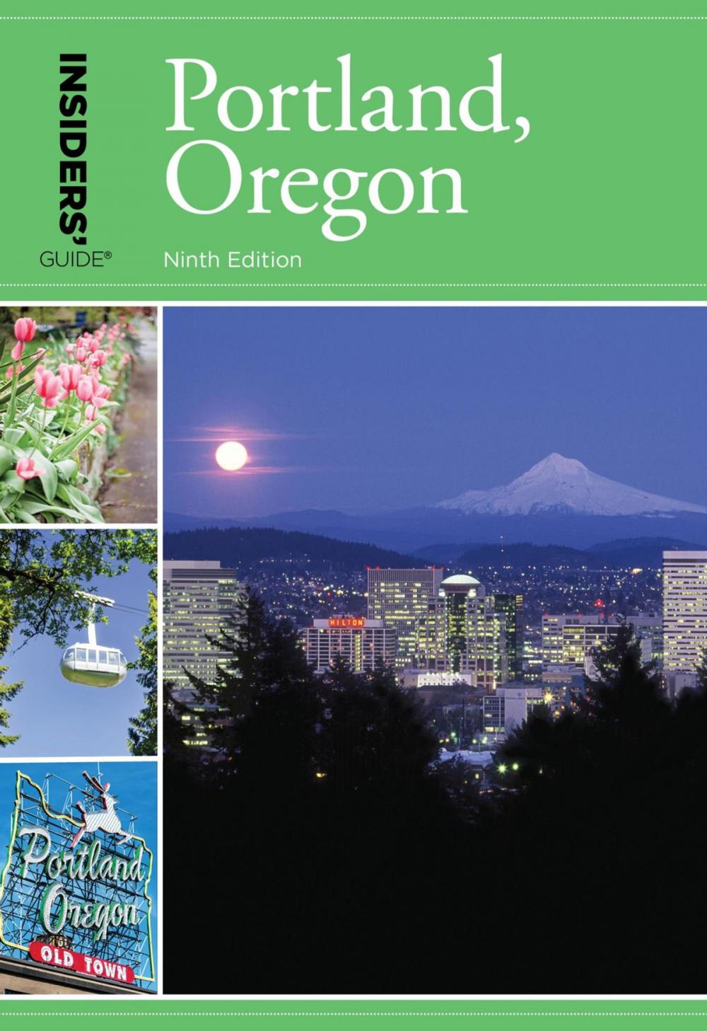 Big bigCover of Insiders' Guide® to Portland, Oregon