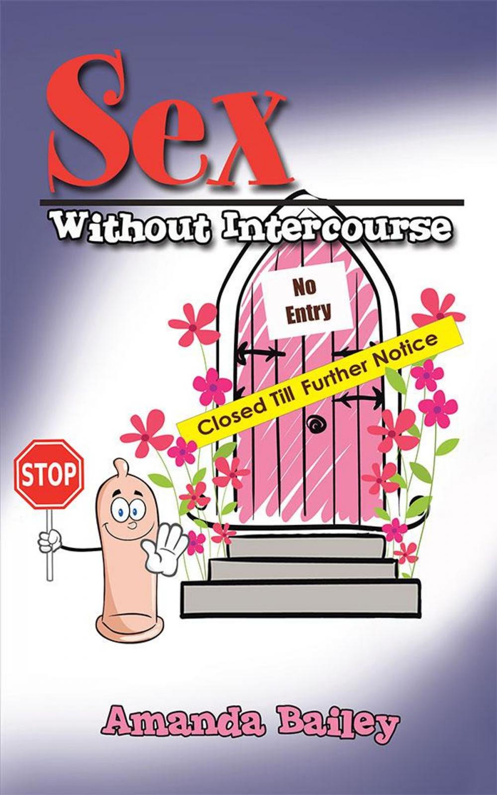 Big bigCover of Sex Without Intercourse