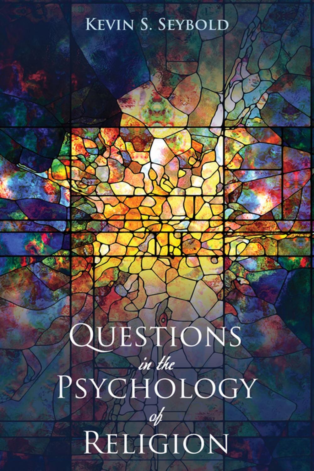 Big bigCover of Questions in the Psychology of Religion