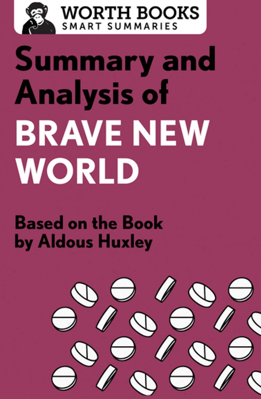 Big bigCover of Summary and Analysis of Brave New World