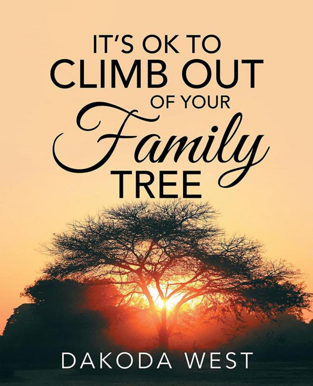 Big bigCover of It's Ok to Climb out of Your Family Tree