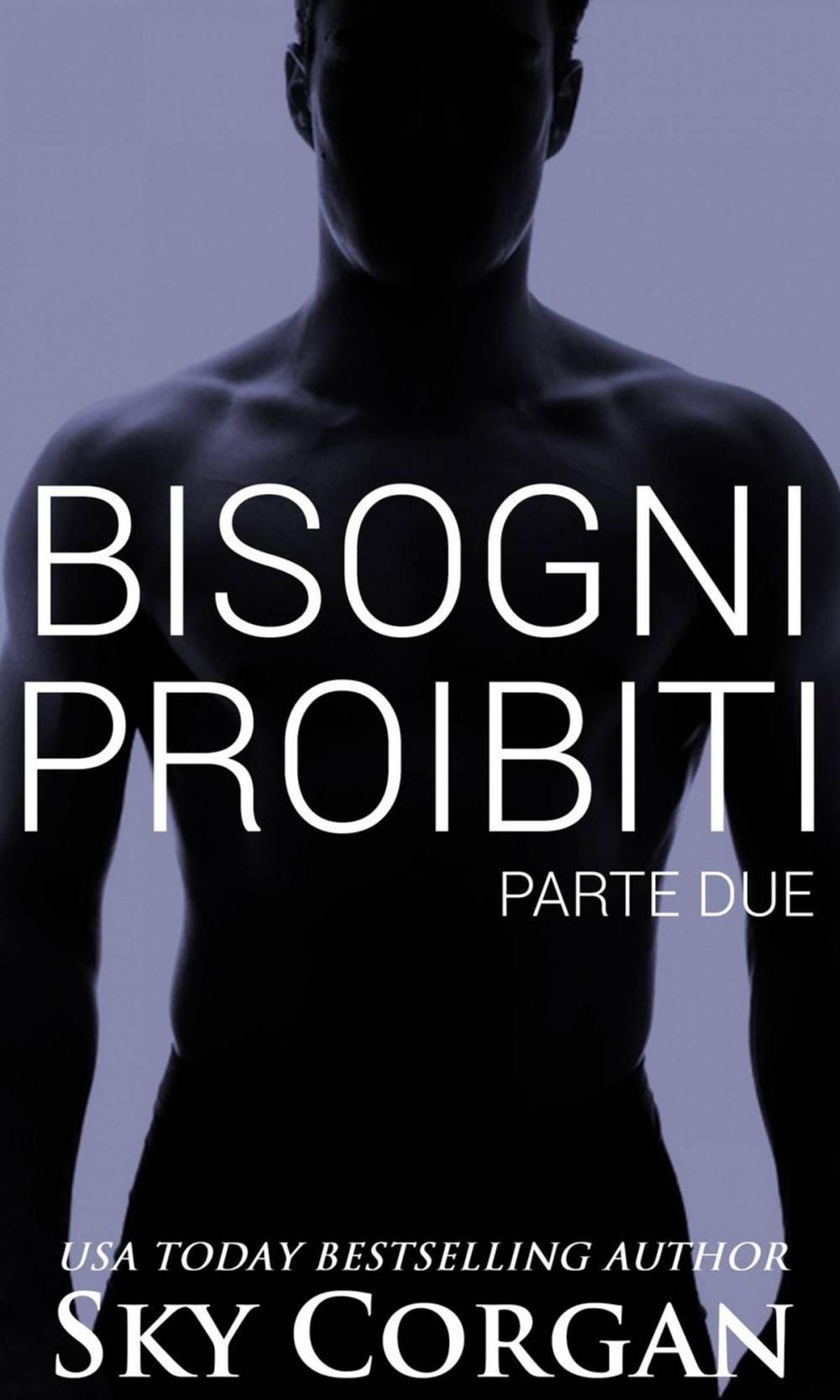 Big bigCover of Bisogni Proibiti: Parte Due