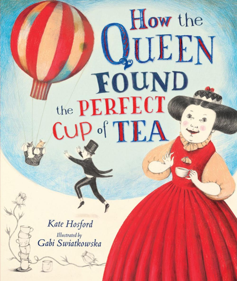 Big bigCover of How the Queen Found the Perfect Cup of Tea