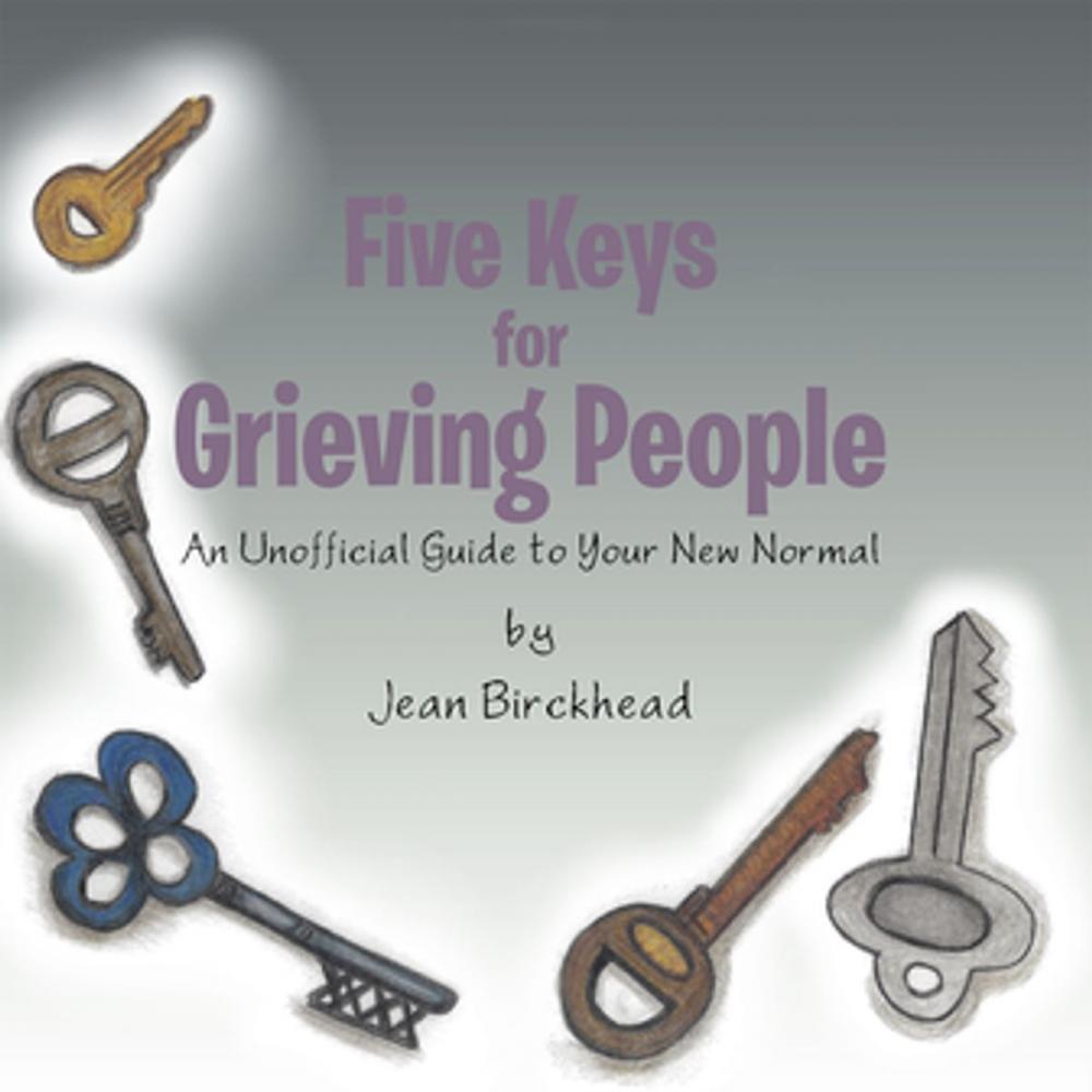 Big bigCover of Five Keys for Grieving People