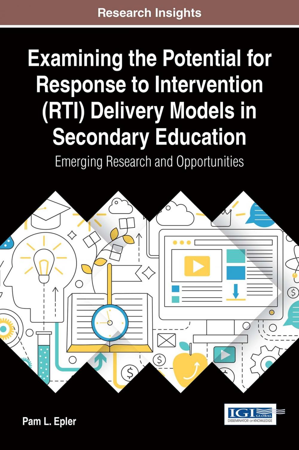 Big bigCover of Examining the Potential for Response to Intervention (RTI) Delivery Models in Secondary Education