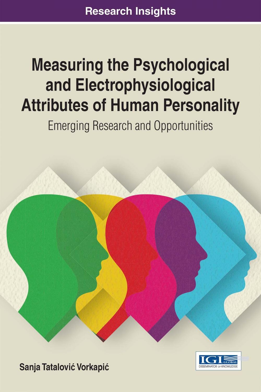 Big bigCover of Measuring the Psychological and Electrophysiological Attributes of Human Personality