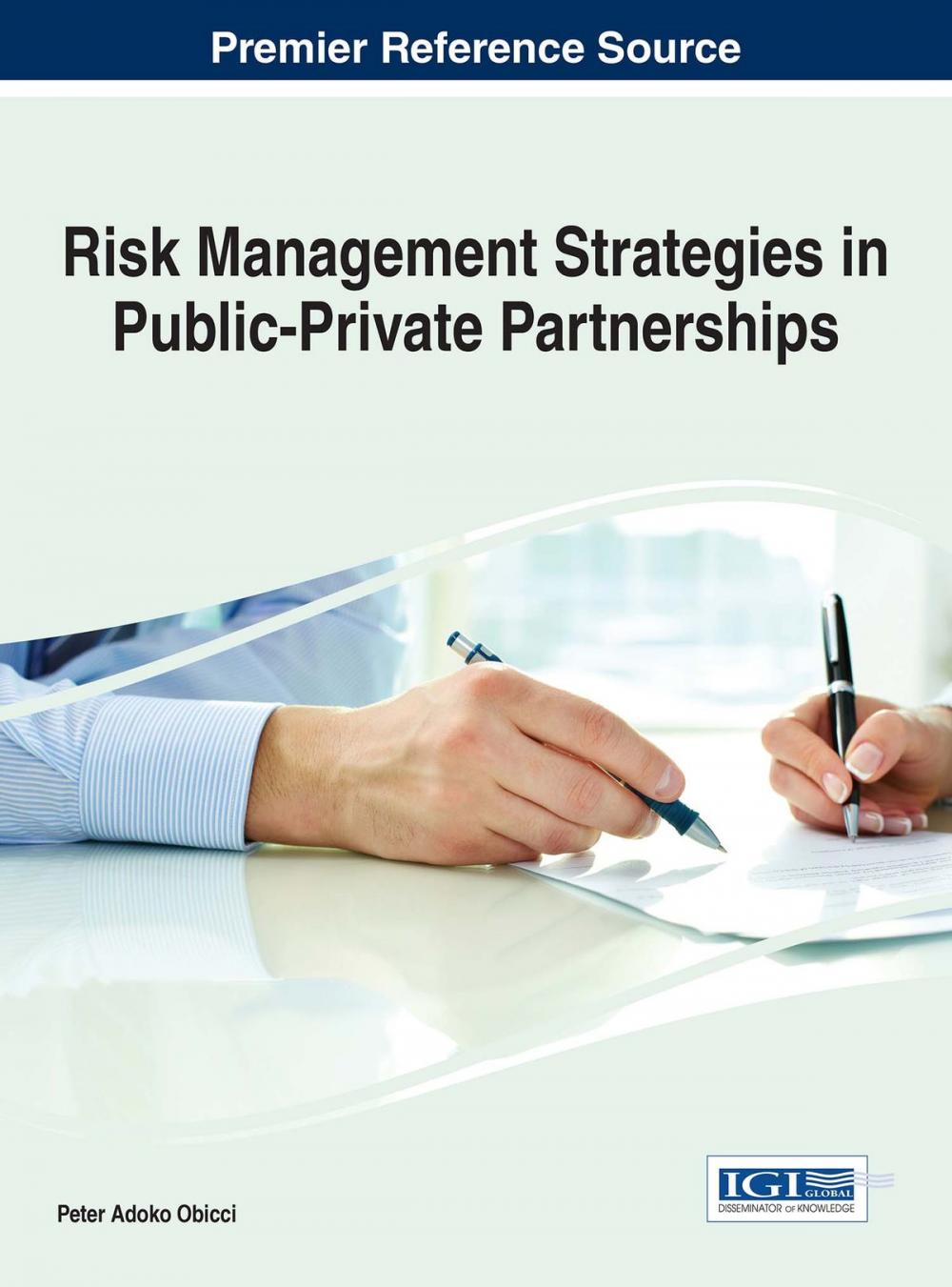 Big bigCover of Risk Management Strategies in Public-Private Partnerships