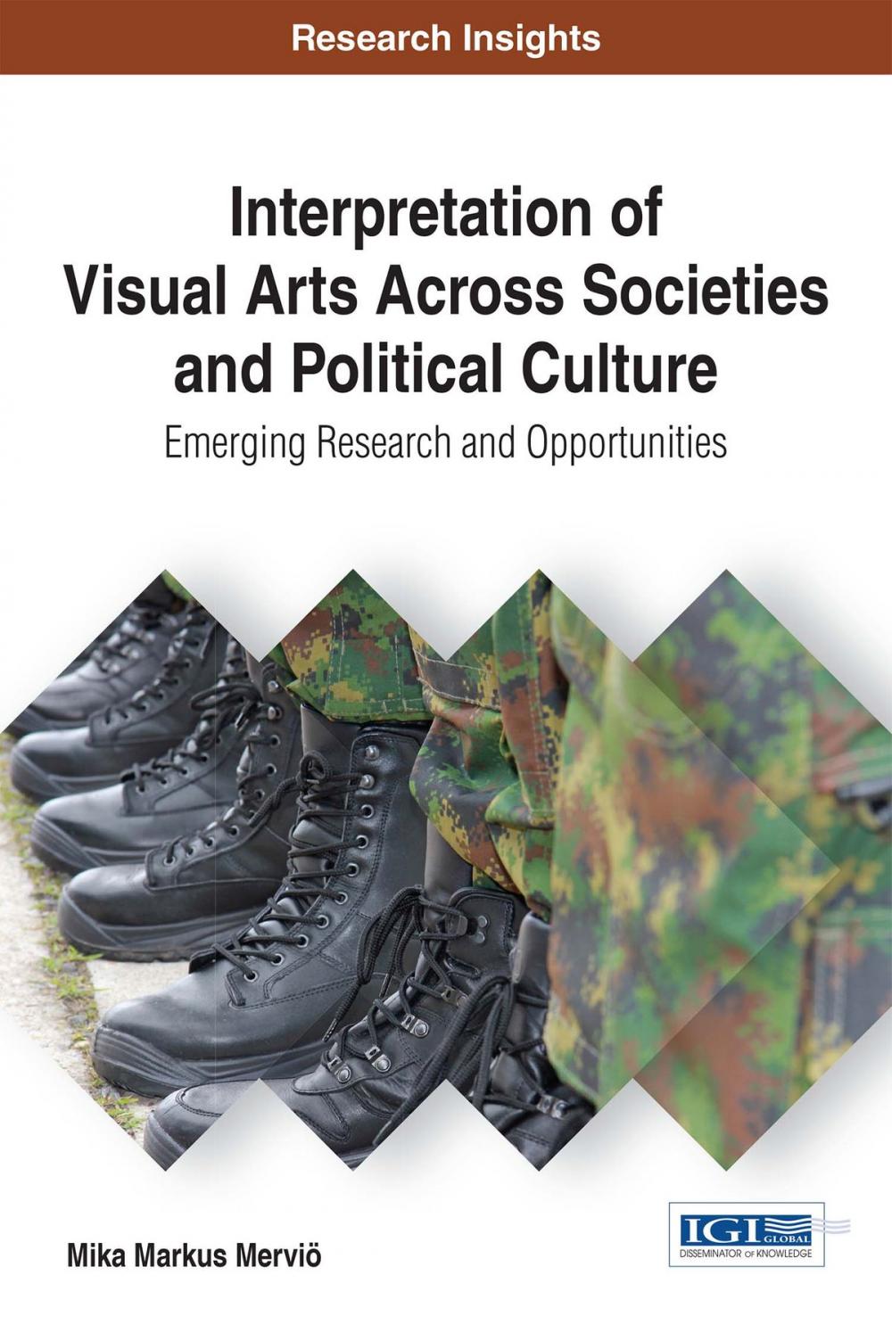 Big bigCover of Interpretation of Visual Arts Across Societies and Political Culture